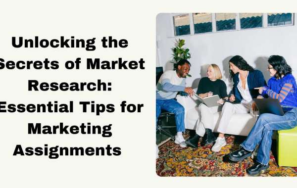 Unlocking the Secrets of Market Research: Essential Tips for Marketing Assignments