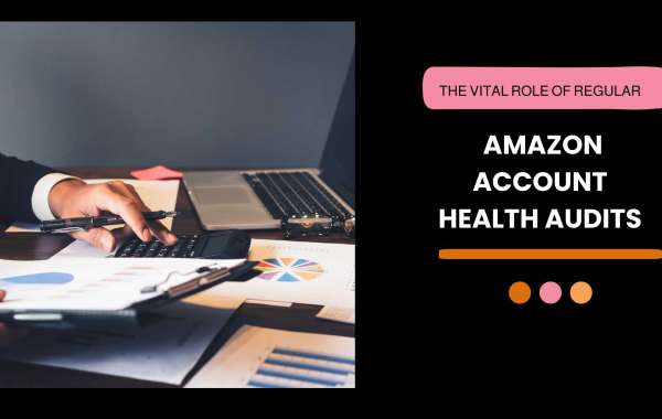 The Vital Role of Regular Amazon Account Health Audits: Ensuring Your Path to Long-Term Success