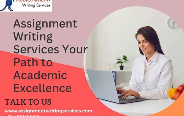 Assignment Writing Services Your Path to Academic Excellence