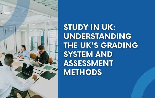 Study in UK: Understanding the UK's Grading System and Assessment Methods